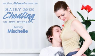 Hairy mom Mischelle is cheating on her husband
