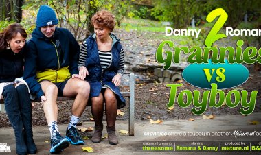 Running toyboy has the best threesome with horny grannies Danny and Romana